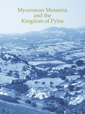 cover image of Mycenaean Messenia and the Kingdom of Pylos